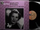 * EMI - SCARLATTI - 32 SONATES - MARCELLE MEYER - 2LP*?