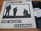 SECTION 5 : WE WONT CHANGE (LP)