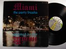 MIAMI The Party Freaks DRIVE LP funk breaks