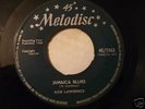 AZIE LAWRENCE - JAMAICA BLUES MELODISC U.K 1960 ORIG,7
