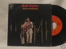 BOB DYLAN NEW MORNING  SPAIN REVERSED LABEL 45