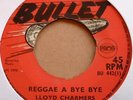 LLOYD CHARMERS - REGGAE A BYE BYE 7