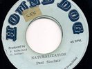 Paul Sinclair - Naturalization / Version. Hound Dog.