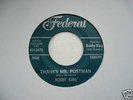 BOBBY KING THANKS MR POSTMAN FEDERAL RARE R&B NORTHERN