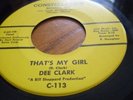 DEE CLARK thats my girl NORTHERN SOUL R&B MOD DANCER 45