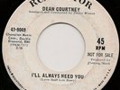 Northern Soul DEAN COURTNEY 45 I'll Always Need You