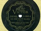 Victor 38562 CLIFFORD GIBSON Ice And Snow Blues VG+ 29'