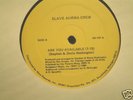 Slave Aurra Crew 12in Are You Available RARE BOOGIE