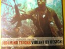 JEDI MIND TRICKS Violent By Design 2x 12