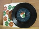 Freddy King r&b/northern soul 45 Now I've Got A Woman