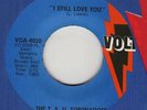 T.S.U. TORONADOES I Still LoveYou FUNK SOUL 45 VOLT4030