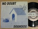 No Doubt DOGHOUSE 7” 45 SIGNED by Gwen Stefani RAREST