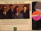 Ornette Coleman This Is Our Music Original Mono VG++