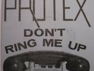 PROTEX DON'T RING ME UP GOOD VIBRATIONS RARE ORIGINAL