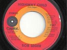 Bob Seger System Highway Child Capitol 3187 RARE