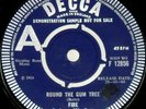 FIRE round the gum tree UK 7'' DECCA F12856 DEMO 1968
