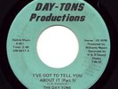 Day-Tons-I've Got To Tell You-Parts 1/2-Sweet Soul 45