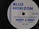 SNOOKY PRYOR( Snooky and Moody) - Blue Horizon 1003
