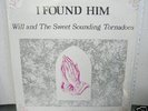 WILL & THE SWEET SOUNDING TORNADOES LP gospel private