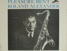 Roland Alexander-Pleasure Bent-New Jazz 8267-NM