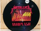 METALLICA WHIPLASH PICTURE DISC LIMITIERT