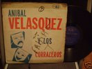 ANIBAL VELASQUEZ  Y  LOS CORRALEROS