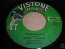 BOBBY JENKINS Rare R&B Doowop 45 on Vistone Troubles