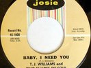 rare Soul 45 T.J. WILLIAMS baby i need you JOSIE Listen