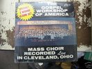 GOSPEL WORKSHOP OF AMERICA MASS CHOIR-Live Cleveland