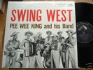 Pee Wee King, Swing West, US RCA LP 1237