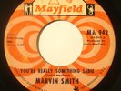 NORTHERN 45-MARVIN SMITH-YOU'RE REALLY SOMETHING SADIE