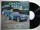 JIMMY SMITH Crazy Baby LP BLUE NOTE 4030 W. 63rd