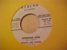 MIGHTY JOE YOUNG 45, SUFFERING SOUL, PROMO, HEAR