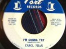 CAROL FRAN,CRYING IN THE CHAPEL / I'M GONNA TRY,ON PORT