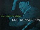 LOU DONALDSON Time is Right BLUE NOTE 47 west 63rd NYC