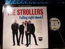 STROLLERS - FALLING RIGHT DOWN