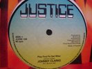 JOHNNY CLARKE/JAMMYS  PLAY FOOL FE GET WISE  JUSTICE 12