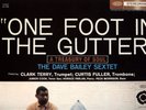 CLASSIC RECORDS DAVE BAILEY ONE FOOT IN THE GUTTER EPIC