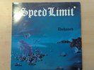 LP--SPEED LIMIT-- UNCHAINED-AUSTRIA METAL BAND