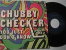 CHUBBY CHECKER YOU JUST DON'T KNOW TO RARE SPAIN P/S 45