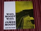 WAIL MOODY WAIL JAMES MOODY PRESTIGE ORIGININAL DG RVG