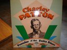 CHARLEY PATTON  'FOUNDER OF THE DELTA BLUES 1929-1934'
