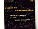 CHARLIE PARKER DIZZY GILLESPIE 10 Inch LP  Carnegie Hal