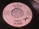 ROLLERS Troubles RARE NORTHERN SOUL 45 on BEL-STAR Hear