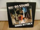MX-80 SOUND HARD ATTACK PROTO PUNK KBD PSYCH NO WAVE