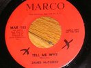 1960s Soul 45 - JAMES McCLEESE I Need Your Love - MARCO
