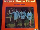 SUPER BOIRO BAND en super forme AFRO BEAT FUNK LP