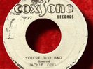 JACKIE OPEL- You're Too Bad/My Prayer- COXSONE- EX+