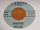 Arty Lee Shadago Northern Soul 45 on Fargo