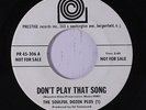 SOULFUL DOZEN PLUS: Don't Play That Song 45 (dj) rare Soul